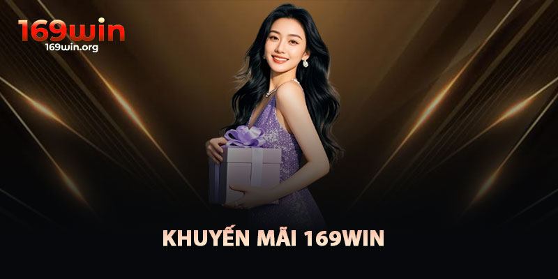 Khuyến Mãi 169win