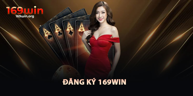 Đăng Ký 169win