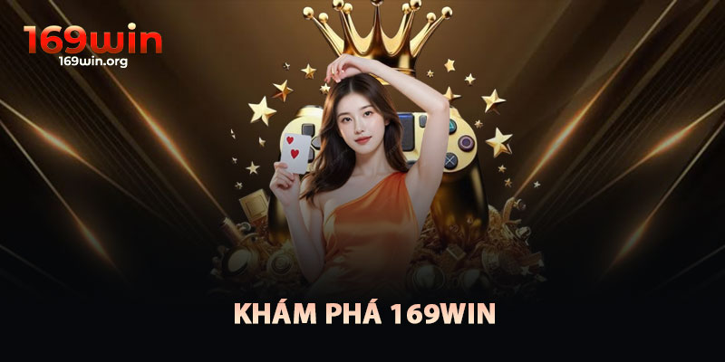 Khám Phá 169win